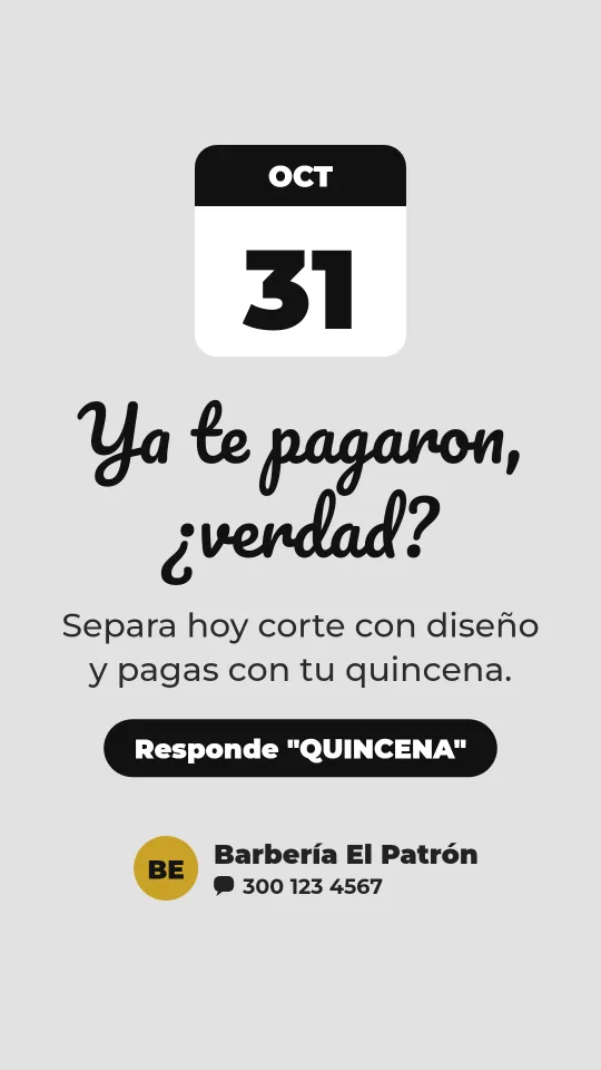 Ejemplo de historia para barbería: Ya te pagaron, ¿verdad?